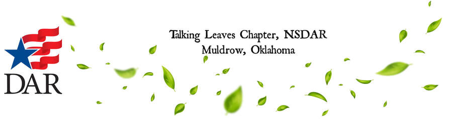 Talking Leaves Chapter, NSDAR Muldrow, Oklahoma